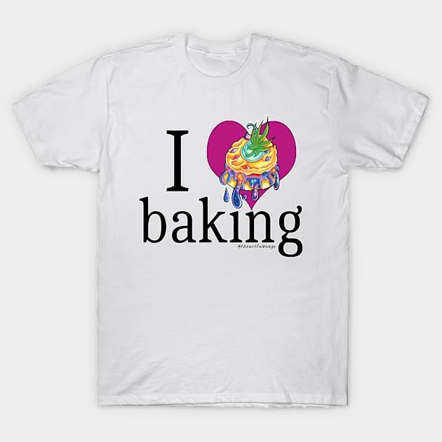 I Heart Baking (Space Cookie Version) T-Shirt by Artful Magic Shop